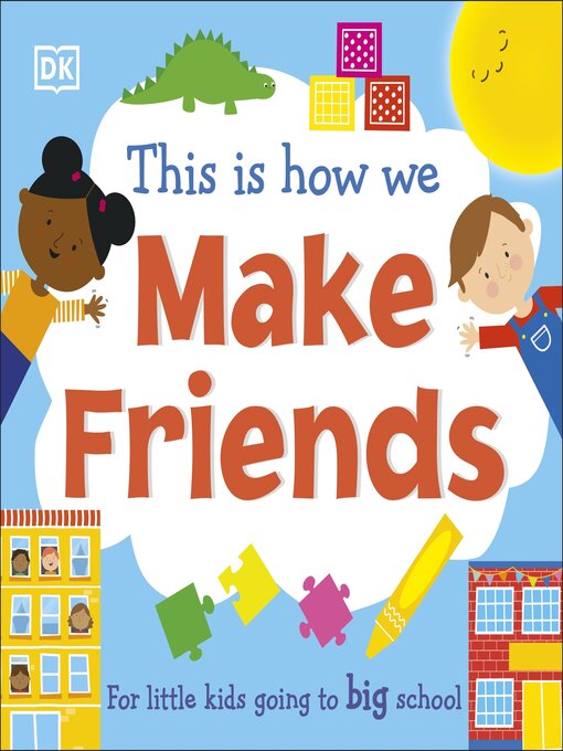 Title details for This Is How We Make Friends by DK - Wait list